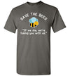 Save The Bees Taking You With Us Gildan Youth