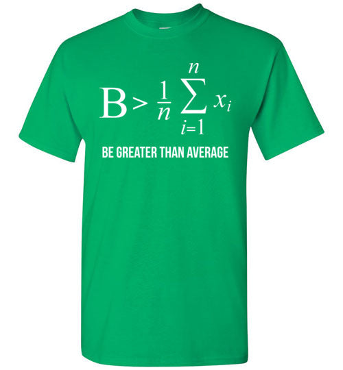 Be Greater Than Average Math Gildan Youth