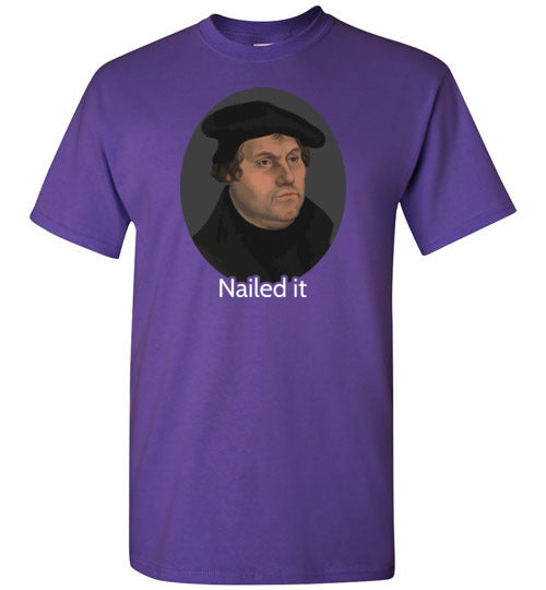 Martin Luther Nailed It Gildan Youth