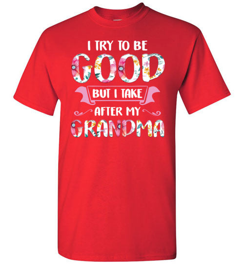 Try To Be Good Grandma Gildan Youth