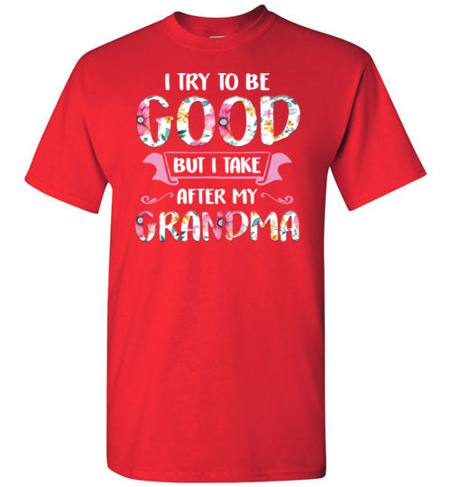 I Try To Be Good Grandma Gildan Youth