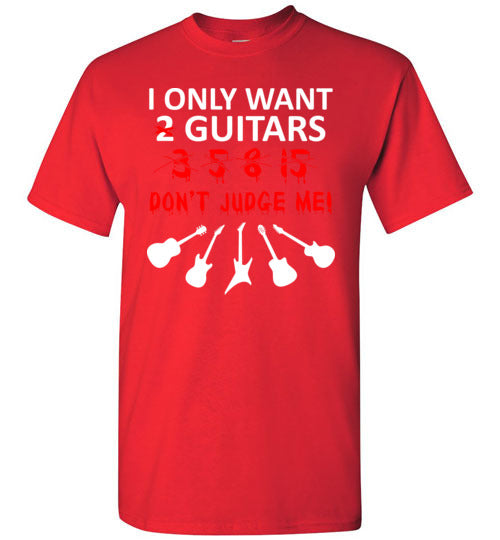 Only Want 2 Guitars Dont Judge Me Gildan Youth