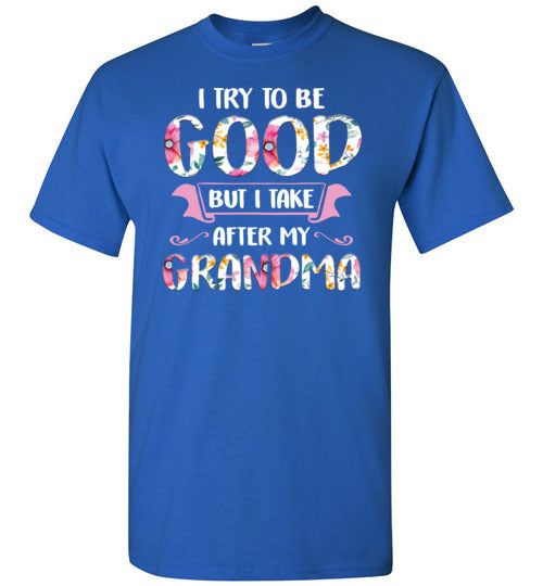 I Try To Be Good Grandma Gildan Youth