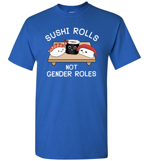 Sushi Rolls Not Gender Roles Gildan Youth