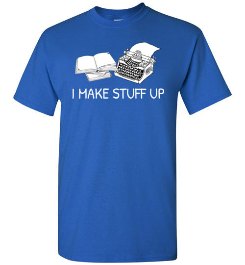 Writer I Make Stuff Up Gildan Youth