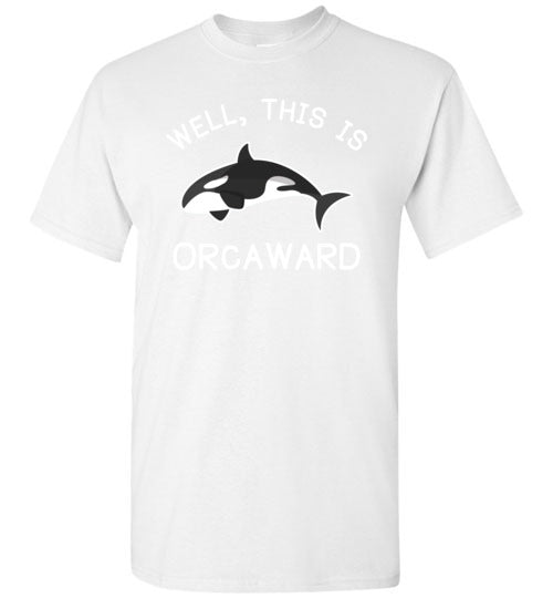 Well This Is Orcaward Gildan Youth