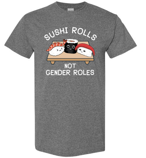 Sushi Rolls Not Gender Roles Gildan Youth