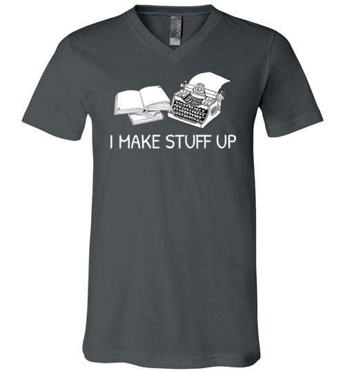 Writer I Make Stuff Up V-Neck