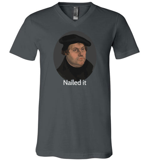 Martin Luther Nailed It V-Neck