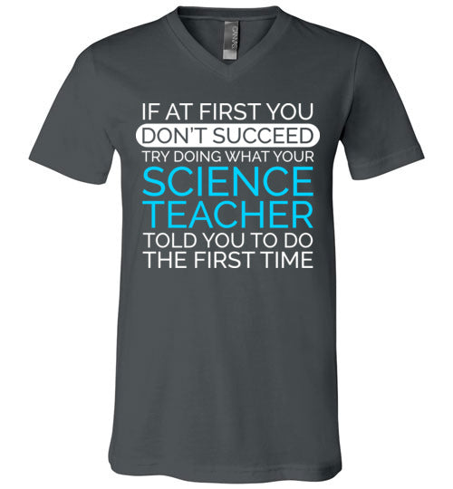 If At First Science Teacher V-Neck