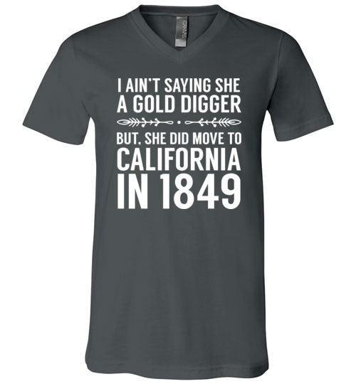 Gold Digger Moved To California V-Neck