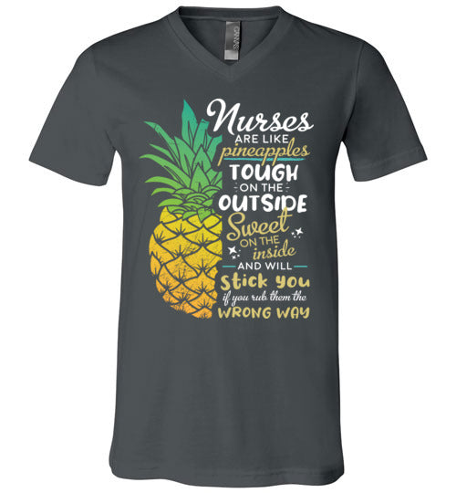 Nurses are like Pineapples V-Neck