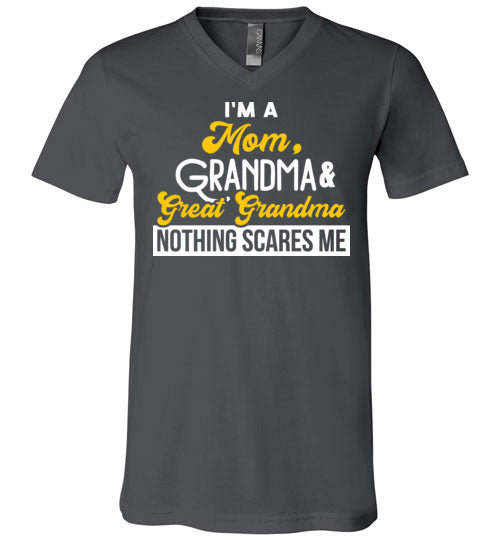 Mom Grandma Great Grandma Nothing Scares Me V-Neck