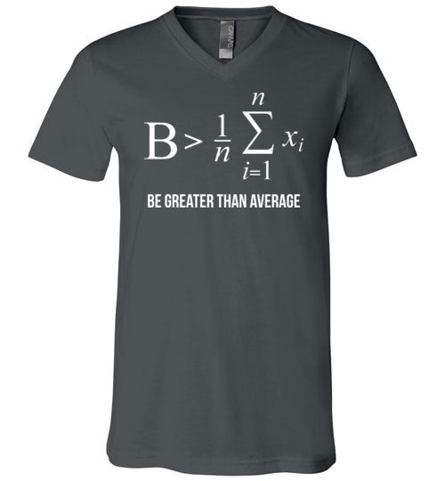 Be Greater Than Average Math V-Neck