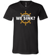 But Did We Sink V-Neck