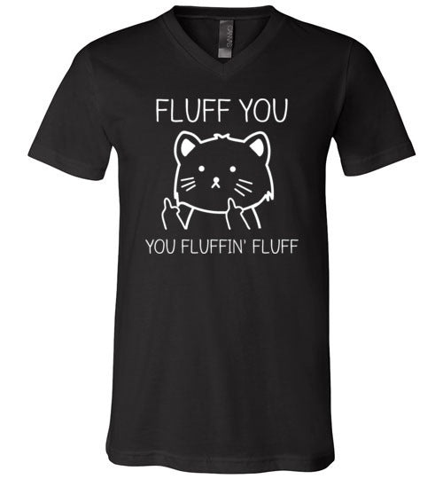 Fluff You Fluffin Fluff V-Neck