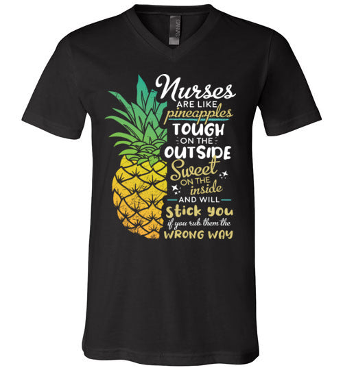 Nurses are like Pineapples V-Neck