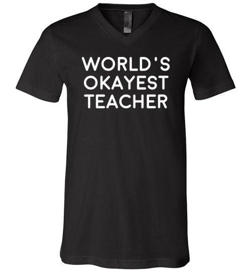 World's Okayest Teacher V-Neck