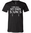 Do All My Own Stunts Get Well V-Neck