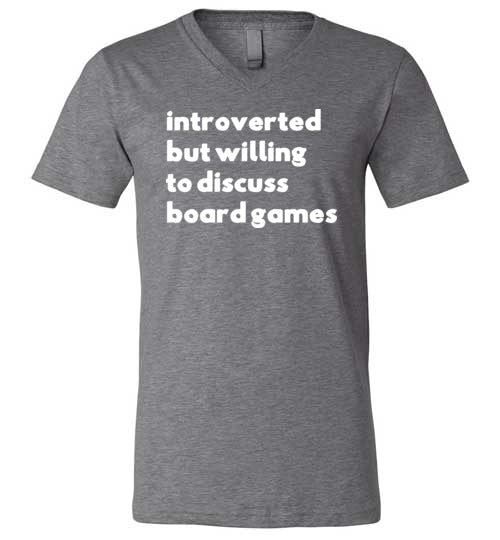 Introverted But Willing To Discuss Board Games V-Neck