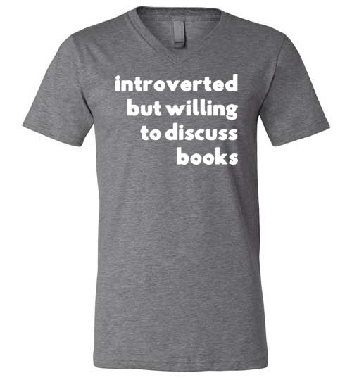 Introverted But Willing To Discuss Books V-Neck