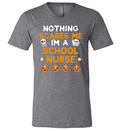 Nothing Scares Me School Nurse V-Neck