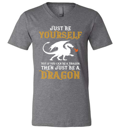 Just Be Yourself Dragon V-Neck