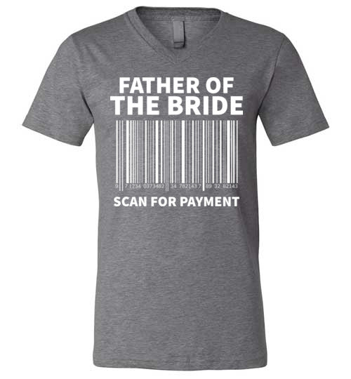 Father of the Bride Scan For Payment V-Neck