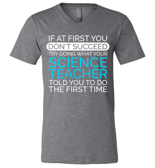 If At First Science Teacher V-Neck