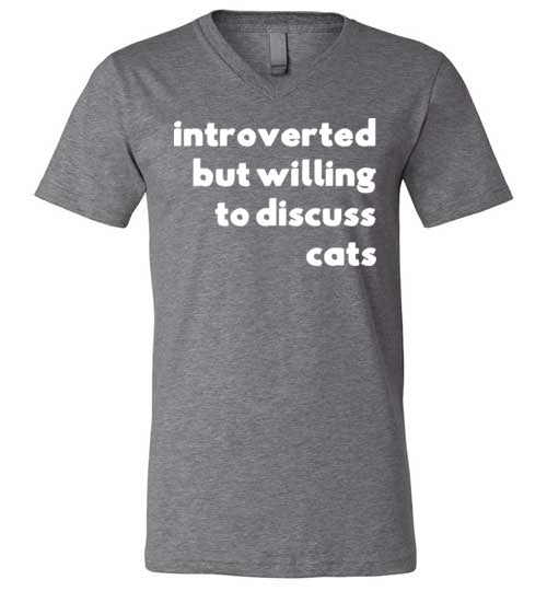Introverted But Willing To Discuss Cats V-Neck