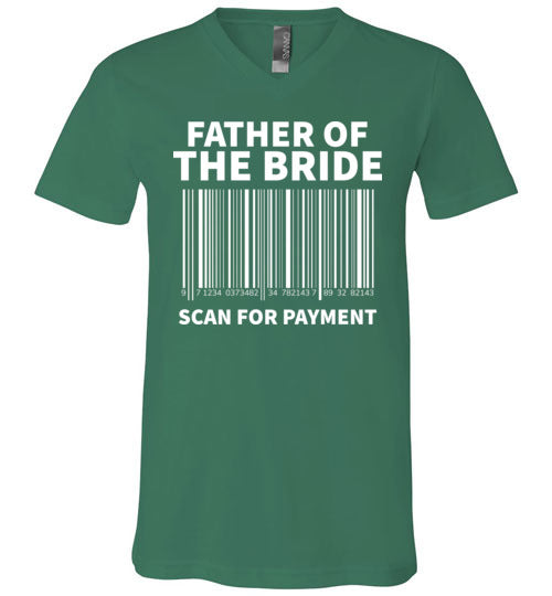 Father of the Bride Scan For Payment V-Neck