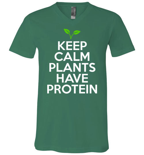 Keep Calm Plants Have Protein V-Neck
