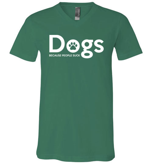 Dogs Because People Suck V-Neck