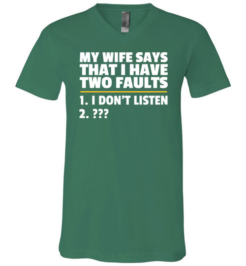 Wife Two Faults Listen V-Neck