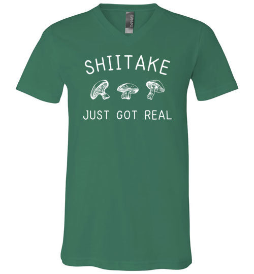 Shiitake Just Got Real V-Neck