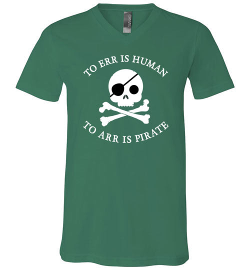 To Arr Is Pirate V-Neck