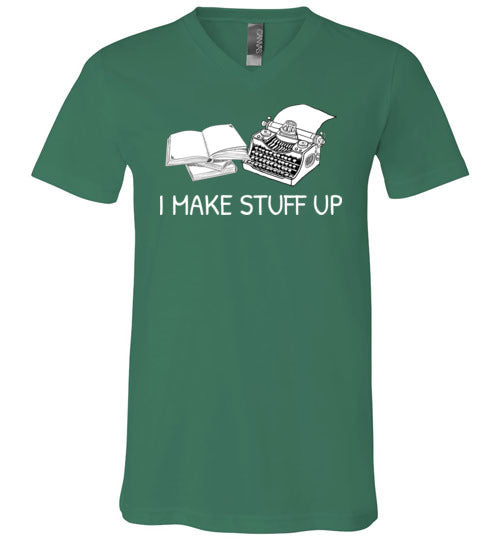 Writer I Make Stuff Up V-Neck