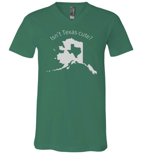 Alaska Isnt Texas Cute V-Neck