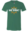 But Did We Sink V-Neck