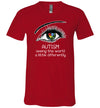 Autism Seeing The World A Little Differently V-Neck
