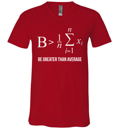Be Greater Than Average Math V-Neck