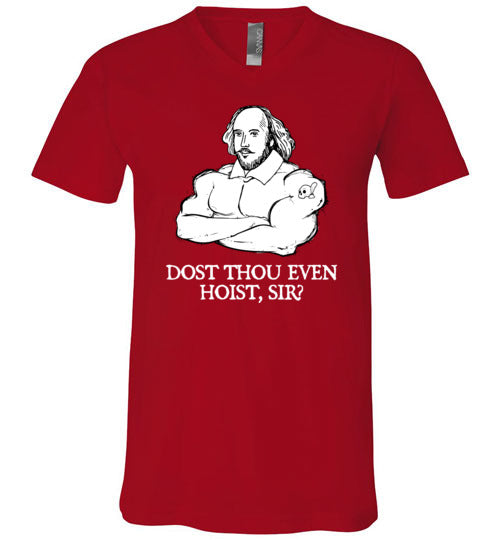 Shakespeare Dost Thou Even Hoist V-Neck