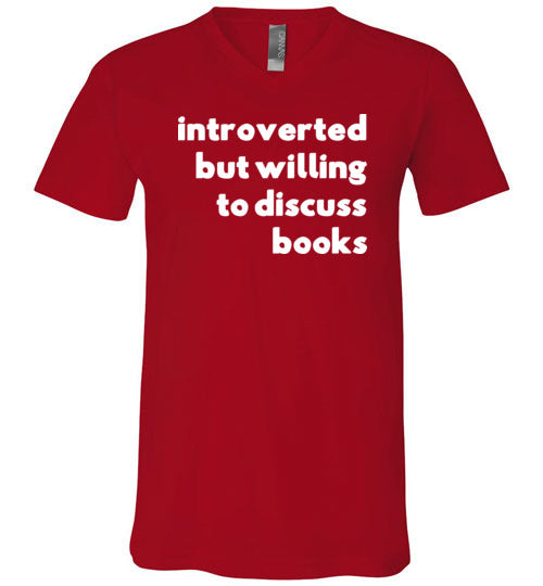 Introverted But Willing To Discuss Books V-Neck