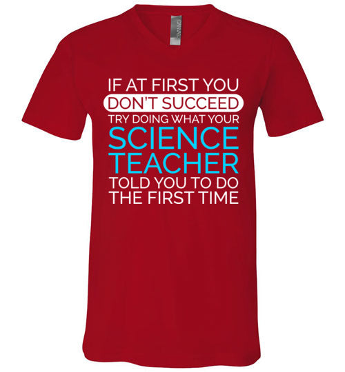 If At First Science Teacher V-Neck