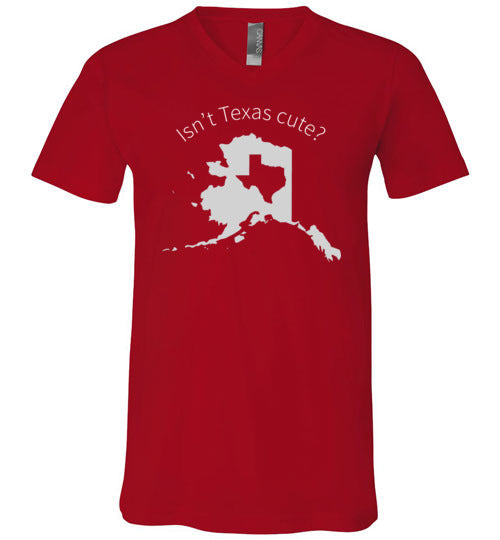 Alaska Isnt Texas Cute V-Neck