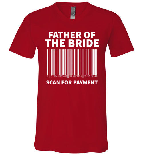 Father of the Bride Scan For Payment V-Neck