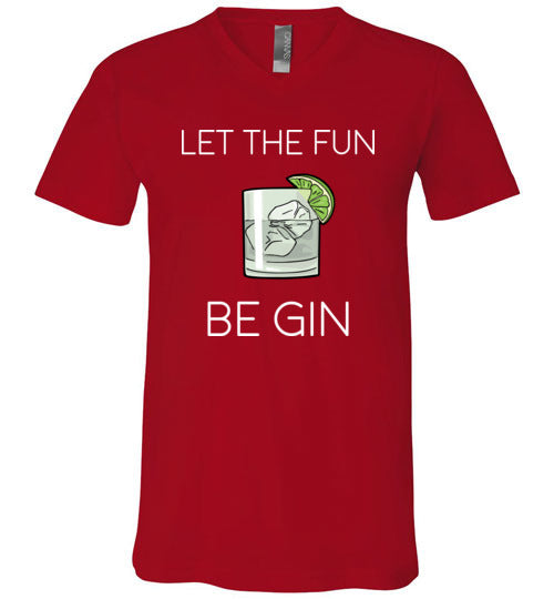 Let The Fun Be Gin V-Neck