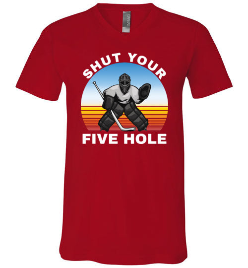 Ice Hockey Shut Your Five Hole V-Neck