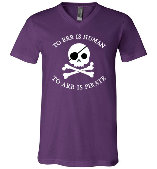 To Arr Is Pirate V-Neck
