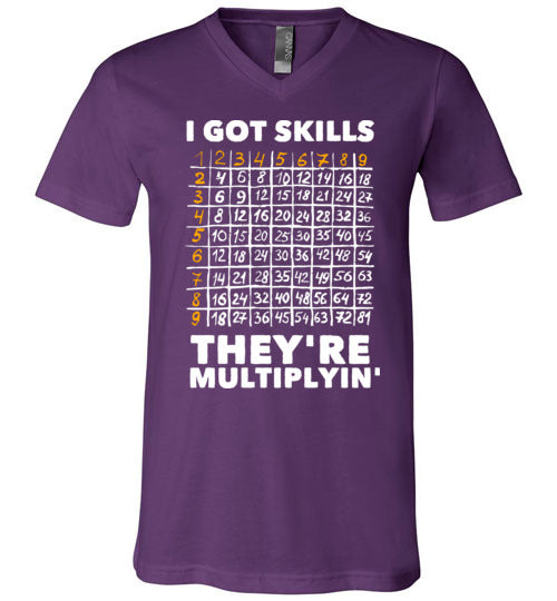Got Skills Theyre Multiplyin V-Neck